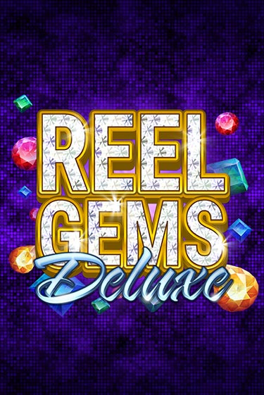 Reel Gems Deluxe демо игра онлайн | GMSlots Казино бесплатно