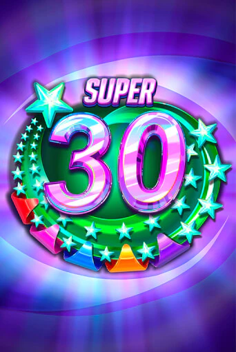 Super 30 Stars  демо игра онлайн | GMSlots Казино бесплатно