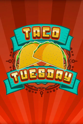 Taco Tuesday демо игра онлайн | GMSlots Казино бесплатно