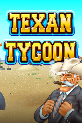 Texan Tycoon демо игра онлайн | GMSlots Казино бесплатно