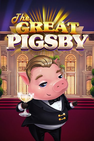 The Great Pigsby демо игра онлайн | GMSlots Казино бесплатно