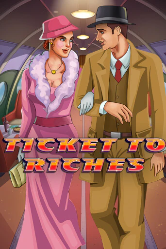 Ticket to Riches демо игра онлайн | GMSlots Казино бесплатно