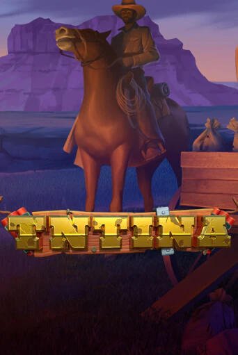 Tntina демо игра онлайн | GMSlots Казино бесплатно