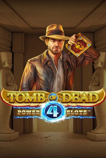 Tomb of Dead: Power 4 slots демо игра онлайн | GMSlots Казино бесплатно