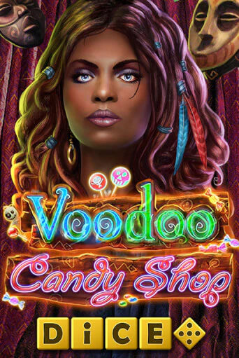 Voodoo Candy Shop Dice демо игра онлайн | GMSlots Казино бесплатно