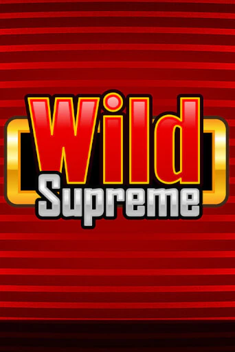 Wild Supreme демо игра онлайн | GMSlots Казино бесплатно