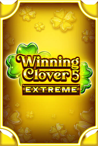 Winning Clover 5 Extreme демо игра онлайн | GMSlots Казино бесплатно