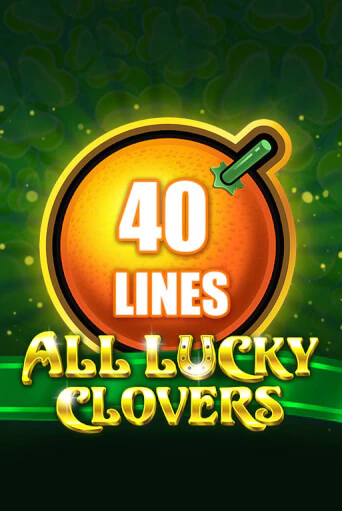 All Lucky Clovers 40 демо игра онлайн | GMSlots Казино бесплатно