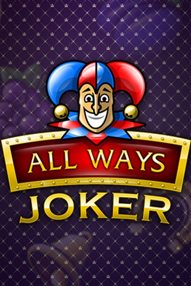 All Ways Joker демо игра онлайн | GMSlots Казино бесплатно