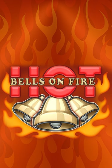 Bells on Fire Hot демо игра онлайн | GMSlots Казино бесплатно