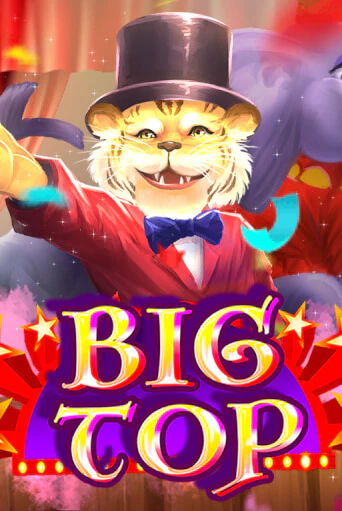 Big Top демо игра онлайн | GMSlots Казино бесплатно