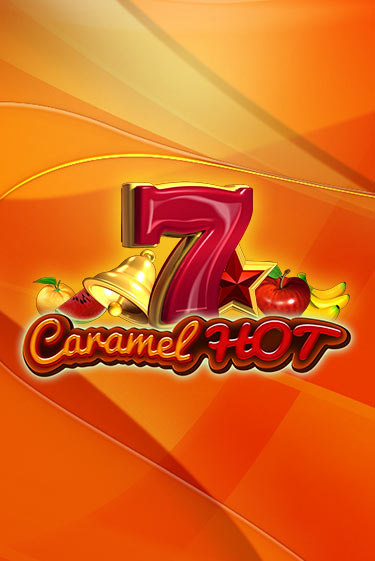 Caramel Hot демо игра онлайн | GMSlots Казино бесплатно
