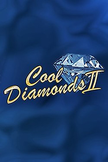 Cool Diamonds II демо игра онлайн | GMSlots Казино бесплатно