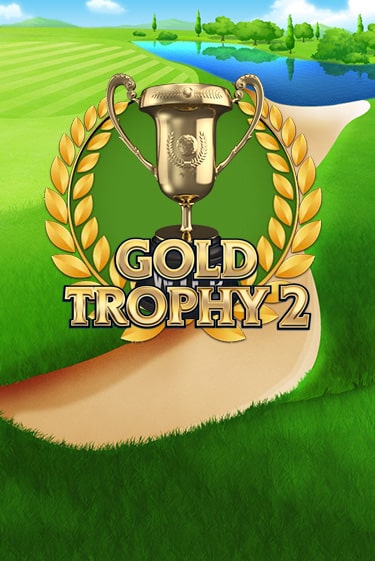 Gold Trophy 2 демо игра онлайн | GMSlots Казино бесплатно
