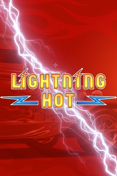 Lightning Hot демо игра онлайн | GMSlots Казино бесплатно