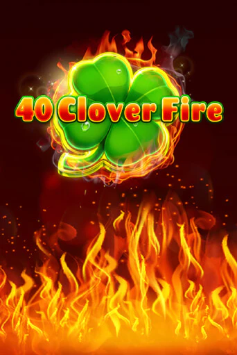 40 Clover Fire демо игра онлайн | GMSlots Казино бесплатно